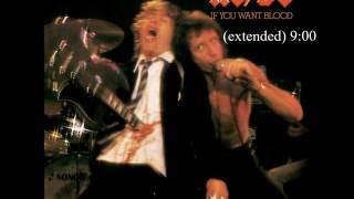 If you want Blood (extended) - AC/DC