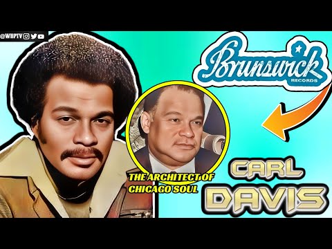 The Architect Of The Chicago Sound | The Untold Truth Of Carl Davis | The Brunswick Tales Ep8
