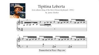 James Booker - Tipitina Loberta / from album: King of the New Orleans Keyboard, 1995 (transcription)