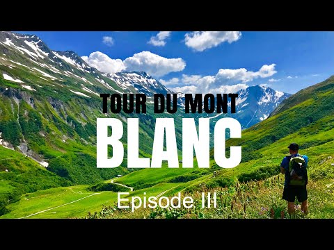 2018 Tour Du Mont Blanc • We took the wrong High Route.....