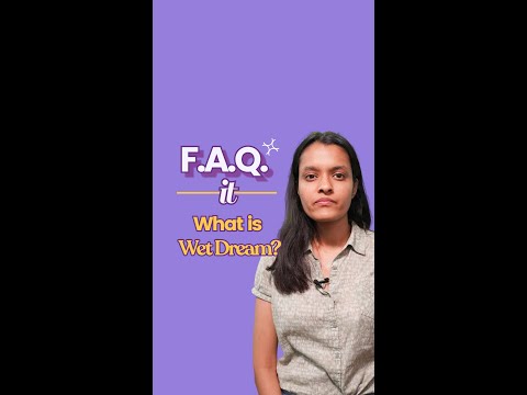 Have You Ever Had A Wet Dream? | Nocturnal Emission | F.A.Q. It | Allo Health