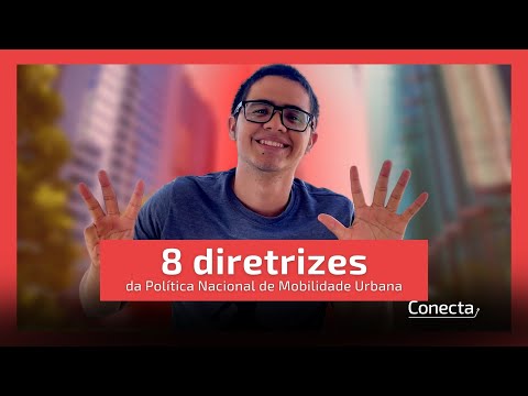 As 8 diretrizes da Política Nacional de Mobilidade Urbana | Minuto Machine #021