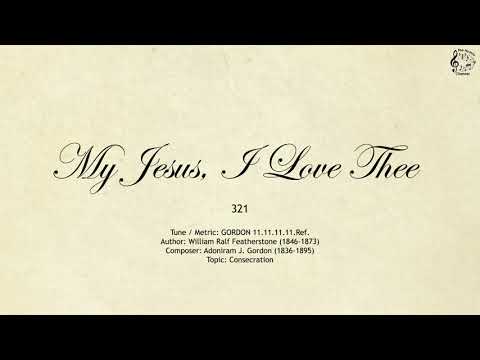 321 My Jesus, I Love Thee || SDA Hymnal || The Hymns Channel