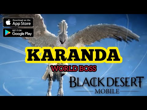 Black Desert Mobile: World Boss - Karanda
