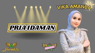 Download lagu VIKA AMANDA  - PRIA IDAMAN mp3