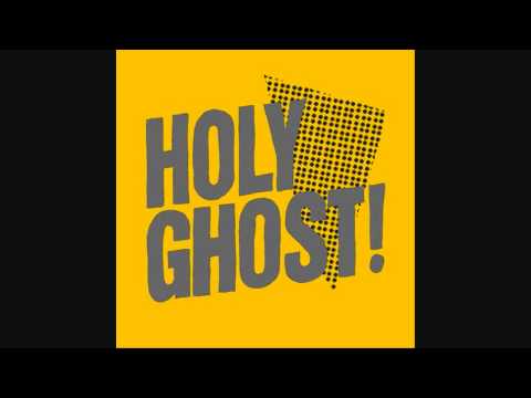 Holy Ghost! - Hold my breath