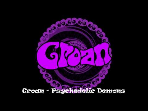 Groan - Psychedelic Demons
