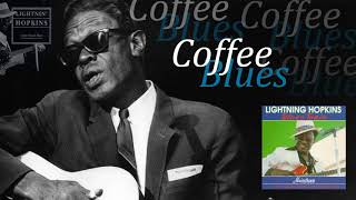 Lightnin&#39; Hopkins - Coffee Blues