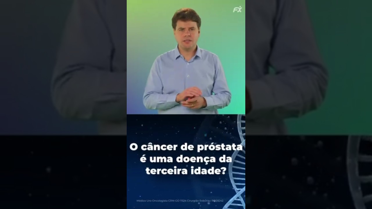 Dr Frederico Xavier – Câncer de Próstata Precoce