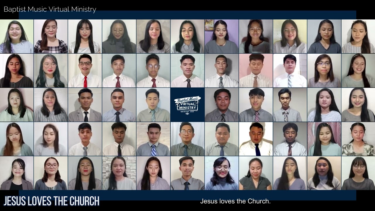 Jesus Loves the Church | Baptist Music Virtual Ministry