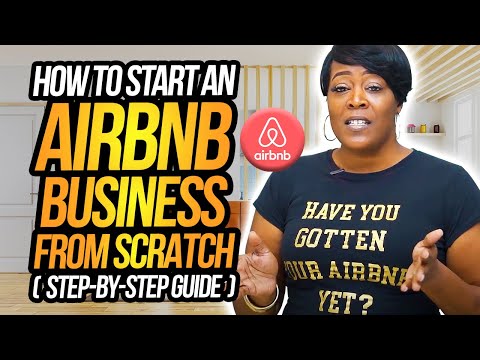 How to Start an Airbnb Business from SCRATCH! (Step-by-Step Guide)
