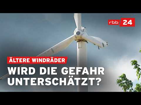 Abgebrochene Flügel – Wie sicher sind ältere Windräder?