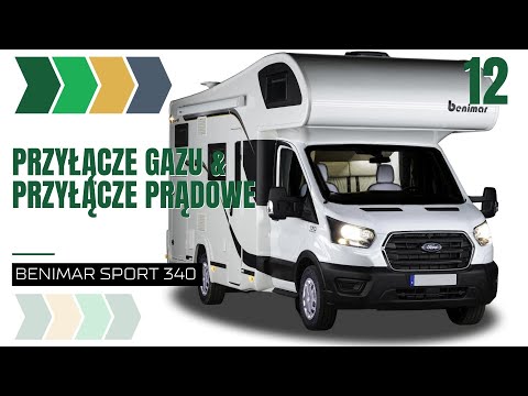 12  Przyłącze gazu + przyłącze prądowe - Kamper Bercik - Film instruktażowy dla Benimar Sport 340