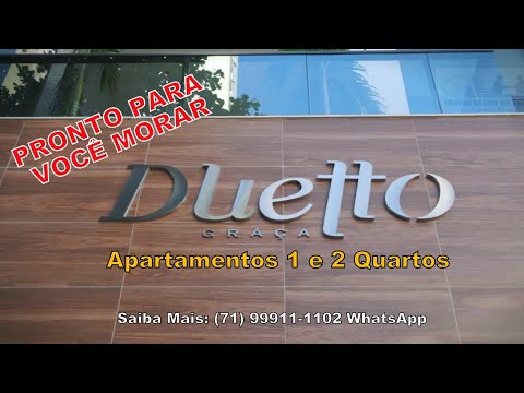 DUETTO GRAÇA | PRONTO | APARTAMENTOS 1 e 2 QUARTOS | IMOVEIS DE LUXO EM SALVADOR