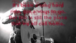 Dierks Bentley - Home (with lyrics)