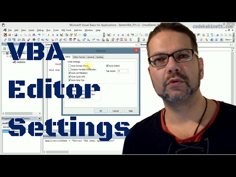 Better VBA 1 - VBA Editor Settings