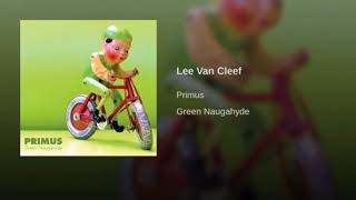 Primus- Lee Van Cleef