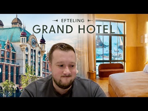 LICHT und SCHATTEN im neuen EFTELING GRAND HOTEL - Lohnen sich 550€ für eine NACHT?
