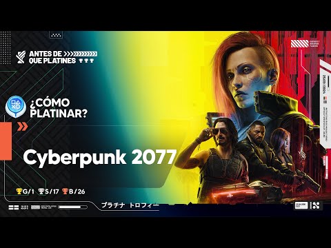 ¿Cómo platinar Cyberpunk 2077? | ADQPlatines
