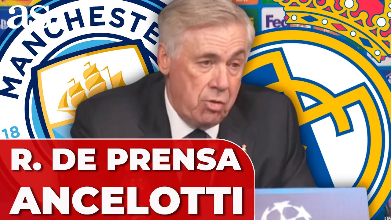 ANCELOTTI, RUEDA DE PRENSA completa MANCHESTER CITY 2 - REAL MADRID 3 hoy | CHAMPIONS LEAGUE