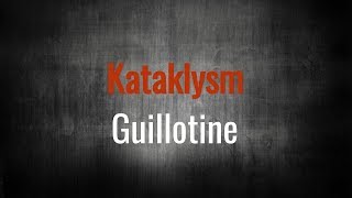 Kataklysm - Guillotine (Lyric Video - Unofficial)