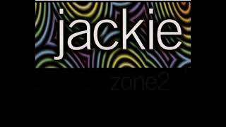 Zone 2 - Jackie (Lisa Stansfield cover)