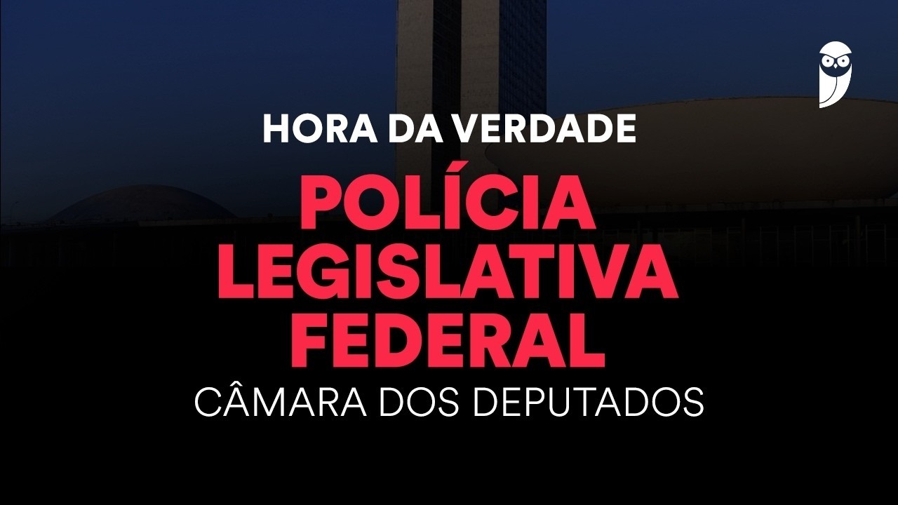 Hora da Verdade Polícia Legislativa Federal: Criminalística - Prof. Juliana Sganzerla