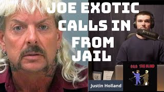 Tiger King Joe Exotic Calls In From Prison **EXCLUSIVE INTERVIEW**