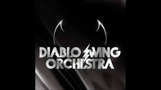 Diablo Swing Orchestra - Justice for Saint Mary