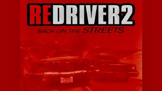Driver2: Back on the Streets | ReDriver2 | Bandas Sonoras de todas las ciudades (remasterizadas)