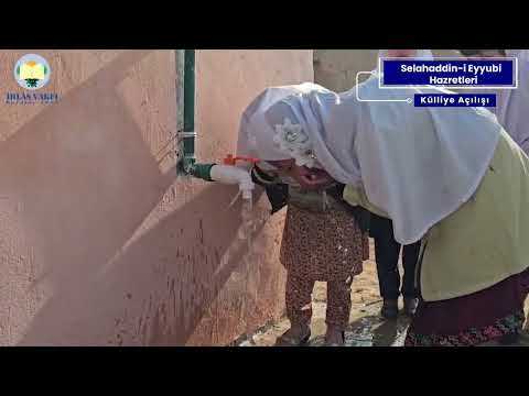 Selahaddin-i Eyyubi Hazretleri Külliyesi Açılışı / Su Kuyusu - Şadırvan ve Medrese
