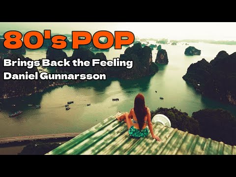 80年代ポップ 男性ボーカル 希望に満ちた曲 | Brings Back the Feeling - Daniel Gunnarsson | 80's pop male vocals