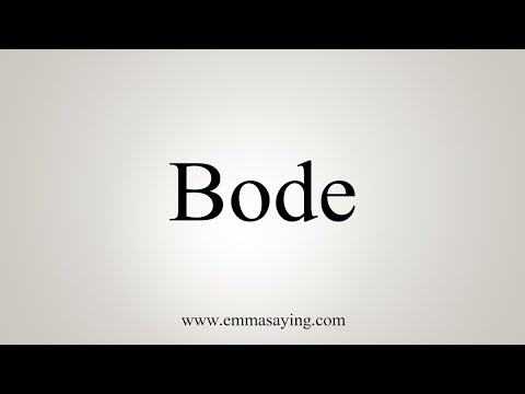How To Say Bode