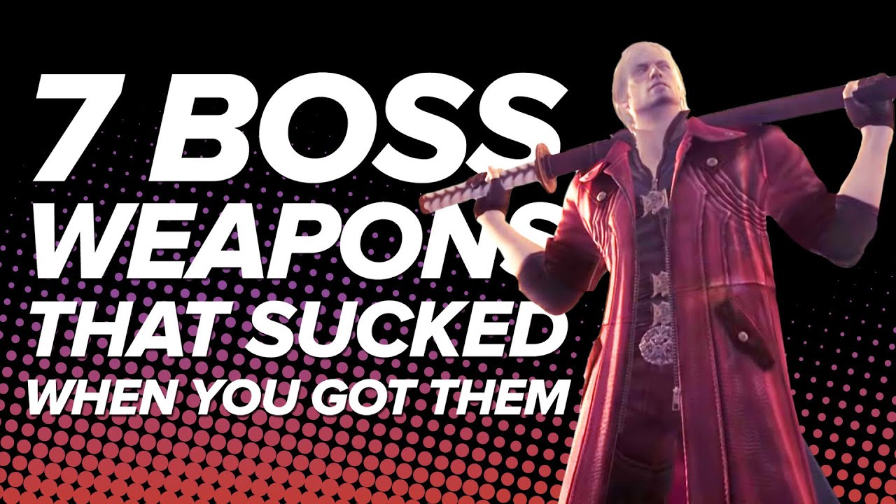 7 Incredible Boss Weapons That Sucked When You Got Them