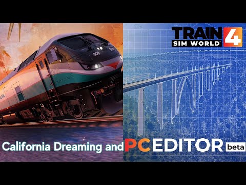 California Dreaming and PC Editor - News - Train Sim World 4