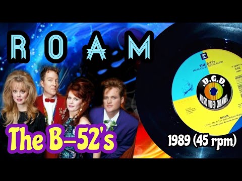 Roam (1989) "45 rpm" - THE B-52's