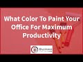 Best Paint Color For Office With No Windows