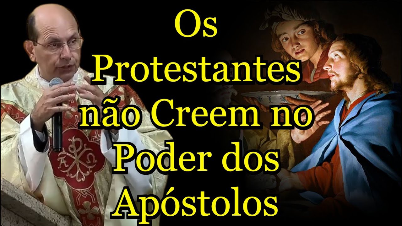 Os Protestantes não Creem no Poder dos Apóstolos - Padre Paulo Ricardo #padrepauloricardo