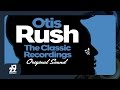Otis Rush - If You Were Mine