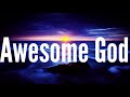 AWESOME GOD SINACH WITH LYRICS