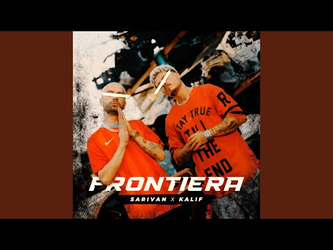 Frontiera (feat. Sarivan)