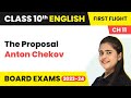 The Proposal Anton Chekov Class 10 English Chapter 11 2022 23