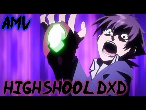 AMV - highschool DxD - issei vs shalba - juggernaut drive