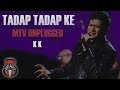 Tadap Tadap Ke Is Dil Se MTV Unplugged Full Song K K