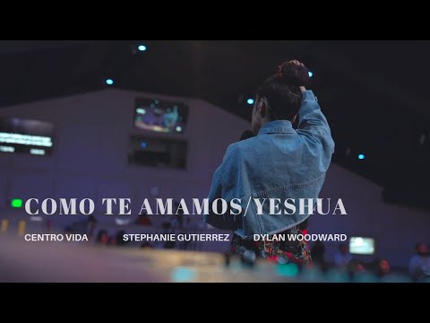 Cómo Te Amamos (Lyrics) // YESHUA // Centro Vida