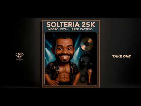Negro Joya ft. Jared Castelo - Solteria 25K  Visualizer