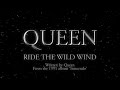 Queen - Ride The Wild Wind - (Official Lyric ...
