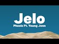 Pheelz Ft. Young Jonn - Jelo (Lyrics)