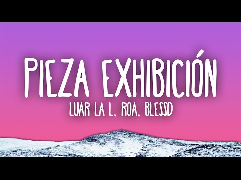 Luar La L, ROA & Blessd - Pieza Exhibición