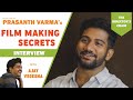 Kalki Director Prasanth Varma's Film Making Secrets | The Director's Chair with Ajay Vegesna | S1:E9
